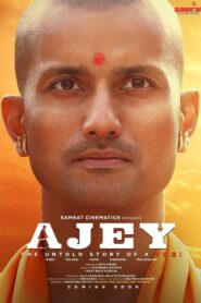 Ajey: The Untold Story of a Yogi